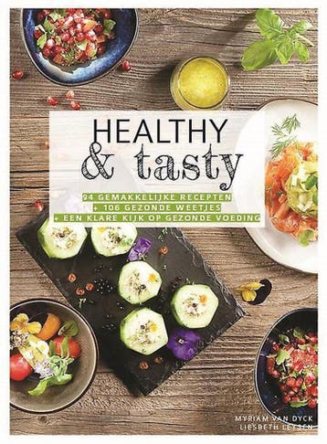 Healthy & tasty 9789080391802 Liesbeth Leysen, Verzenden, Zo goed als nieuw, Liesbeth Leysen