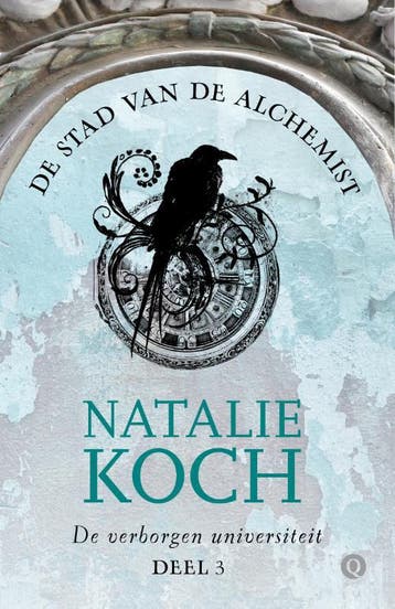 De stad van de alchemist / De verborgen universiteit / 3, Verzenden, Natalie Koch