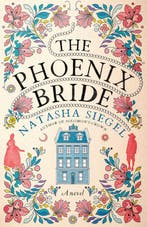 The Phoenix Bride 9780593597873 Natasha Siegel, Verzenden, Zo goed als nieuw, Natasha Siegel