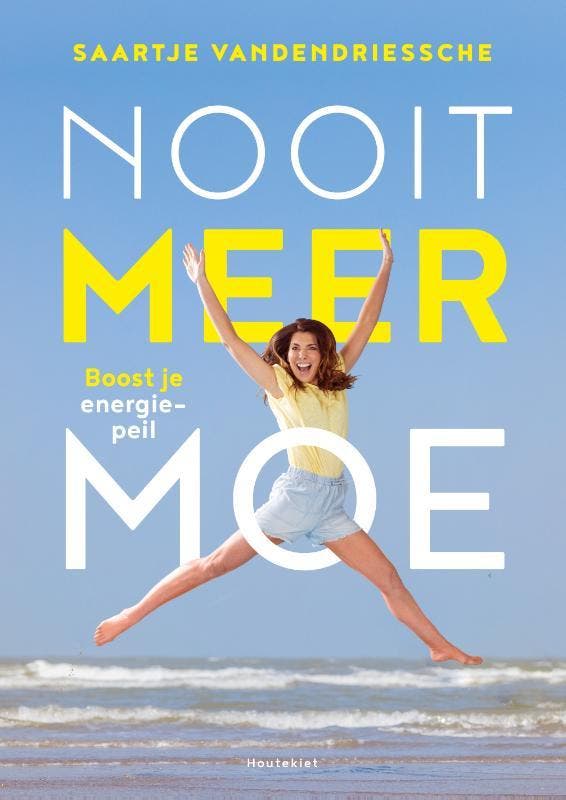 Nooit meer moe 9789089245052 Saartje Vandendriessche, Boeken, Gezondheid, Dieet en Voeding, Zo goed als nieuw, Verzenden