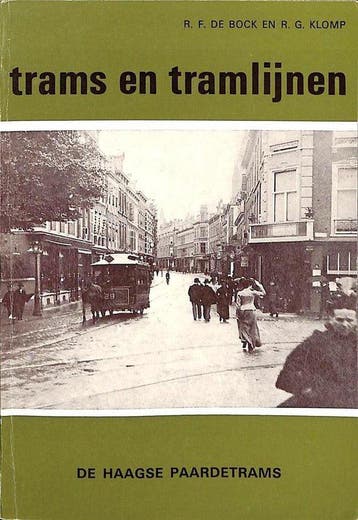 Trams en tramlijnen. De Haagse paardetrams - Bock, Verzenden, Nieuw