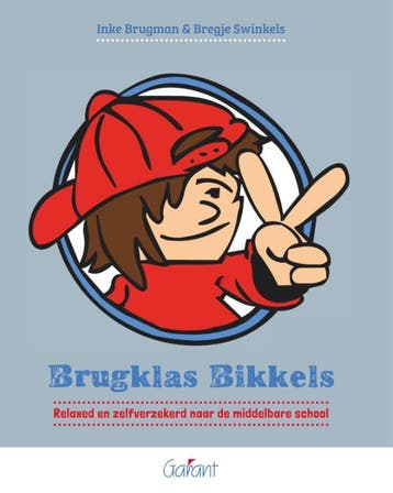 Brugklas Bikkels. Relaxed en zelfverzekerd naar de, Verzenden, Gelezen, Bregje Swinkels