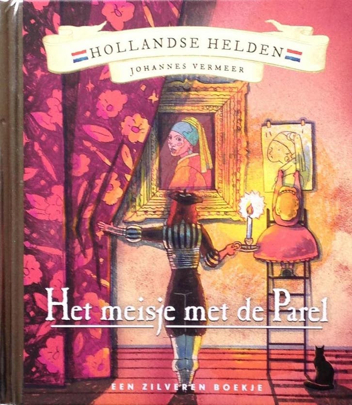 Het meisje met de Parel / Hollandse helden 9789047620570, Livres, Livres pour enfants | Jeunesse | Moins de 10 ans, Envoi