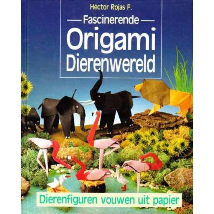 FASCINERENDE ORIGAMI DIERENWERELD 9789025293581 Rojas, Boeken, Hobby en Vrije tijd, Gelezen, Verzenden