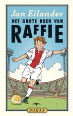 Het grote boek van Raffie 9789060059722 Jan Eilander, Verzenden, Jan Eilander