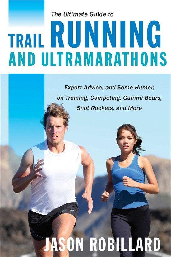 The Ultimate Guide to Trail Running and Ultramarathons, Livres, Langue | Anglais, Envoi