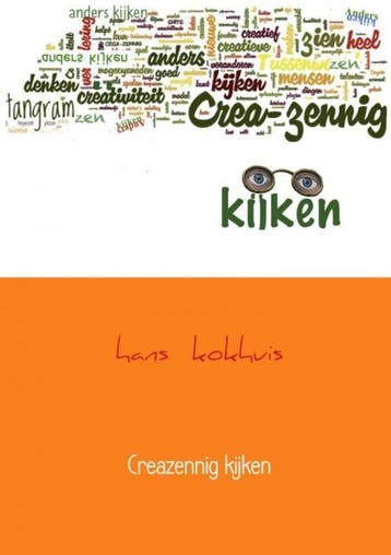 Creazennig kijken 9789402172850 hans kokhuis, Verzenden, Zo goed als nieuw, Hans kokhuis