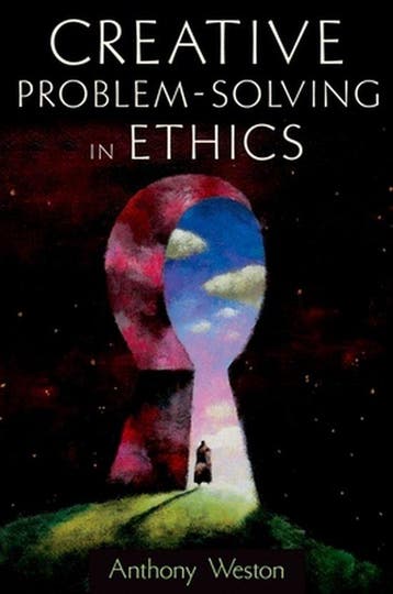 Creative Problem-Solving in Ethics 9780195306200, Verzenden, Gelezen, Anthony Weston