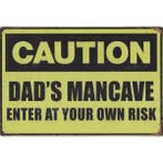 Wandbord -  Caution Dad’s Man Cave Enter At Your Own Risk, Maison & Meubles