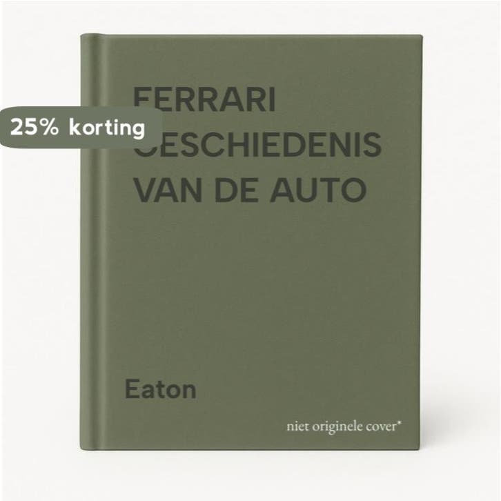 FERRARI GESCHIEDENIS VAN DE AUTO 9789036606769 Eaton, Boeken, Hobby en Vrije tijd, Gelezen, Verzenden