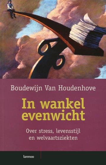 In wankel evenwicht (POD) 9789401431477, Verzenden, Gelezen, Boudewijn Van Houdenhove