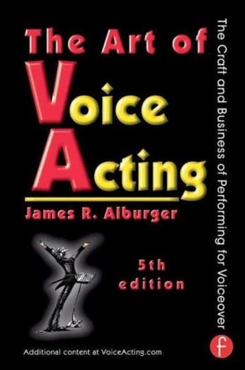 The Art of Voice Acting 9780415736978 James R. Alburger, Verzenden, Gelezen, James R. Alburger