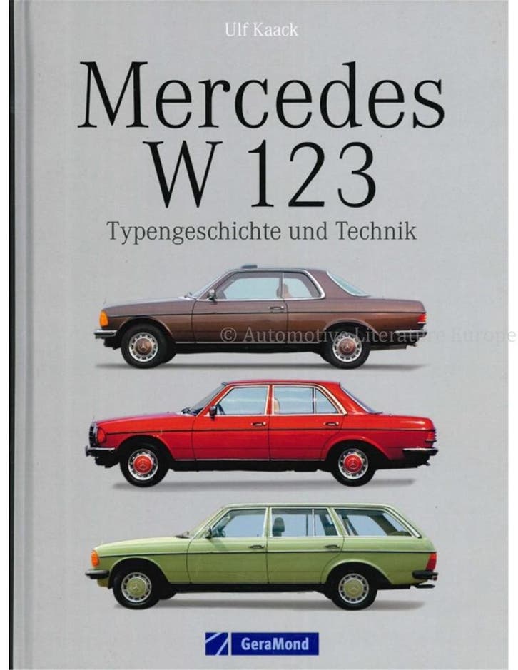 MERCEDES W 123, TYPENGESSCHICHTE UND TECHNIK, Livres, Autos | Livres, Enlèvement ou Envoi