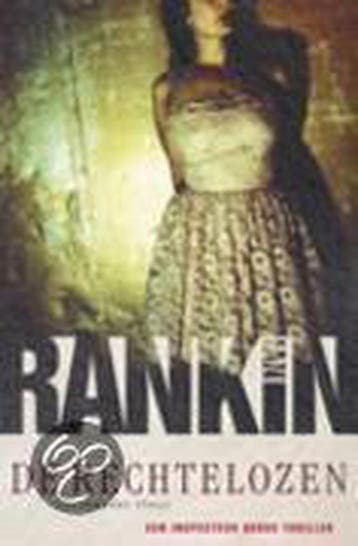 De rechtelozen / John Rebus / 15 9789024554744 Ian Rankin, Boeken, Verzenden, Gelezen, Ian Rankin