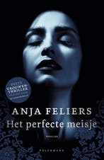 Het perfecte meisje / Kathleen Verlinden / 8 9789463830102, Verzenden, Anja Feliers