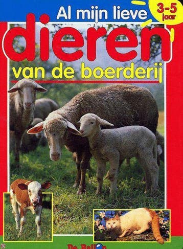 Al mijn lieve dieren van de boerderij / - / 1 9789037457940, Verzenden, Gelezen