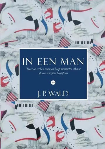 In een man 9789464891607 J. P. Wald, Verzenden, J. P. Wald