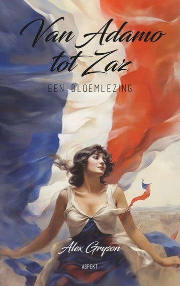 Van Adamo tot Zaz 9789464871760 Alex Gryson, Verzenden, Alex Gryson
