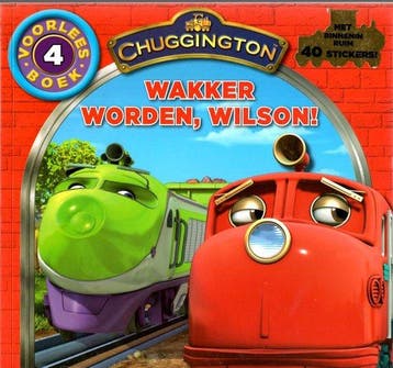 Wakker, worden Wilson Chuggington 9781445484419, Verzenden, Gelezen