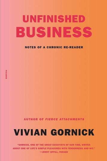 Unfinished Business 9781250785725 Vivian Gornick, Verzenden, Vivian Gornick