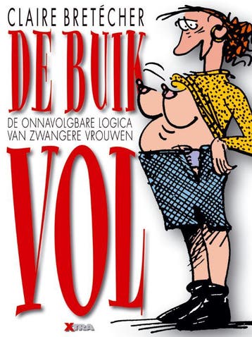 De Buik Vol 9789077766026 C. Bretecher, Verzenden, Gelezen, C. Bretecher