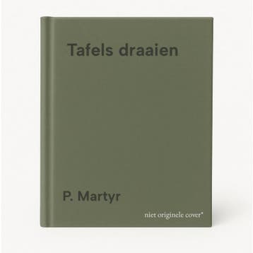 Tafels draaien 9789055611416 P. Martyr, Verzenden, Gelezen, P. Martyr