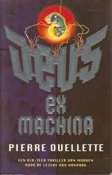 Deus ex machina 9789024516100 P. Ouellette, Verzenden, Gelezen, P. Ouellette