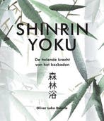 Shinrin-Yoku 9789463542890 Oliver Luke Delorie, Verzenden, Oliver Luke Delorie