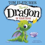 Theres a Dragon in Your Book 9780141376127 Tom Fletcher, Verzenden, Gelezen, Tom Fletcher