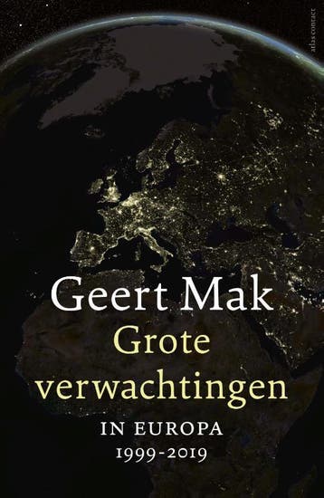 Grote verwachtingen 9789045038919 Geert Mak, Verzenden, Geert Mak