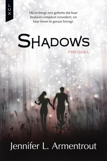 Shadows / Lux / 0.5 9789401915977 Jennifer L. Armentrout, Verzenden, Zo goed als nieuw, Jennifer L. Armentrout