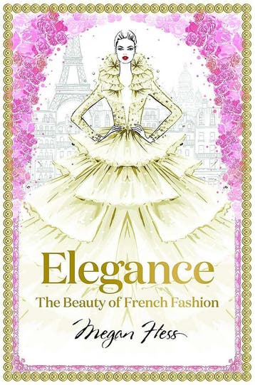 Elegance 9781743794425 Megan Hess, Verzenden, Megan Hess