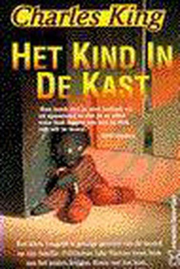 KIND IN DE KAST 9789044925128 C. King, Verzenden, Gelezen, C. King