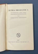 Ermanno Loevinson - ROMA ISRAELITICA. Wanderungen eines