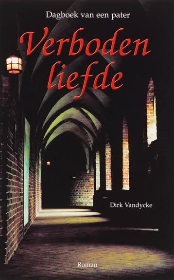 VERBODEN LIEFDE 9789075613360 D. Vandycke, Verzenden, D. Vandycke