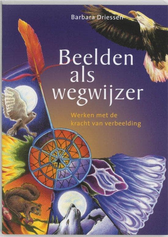 Beelden als wegwijzer - Barbara Driessen - 9789073798724 - P, Livres, Ésotérisme & Spiritualité, Envoi