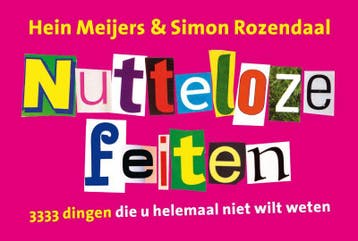 Encyclopedie van nutteloze feiten / Dwarsligger / 70, Verzenden, Hein Meijers