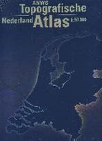 Nederland / ANWB topografische atlas 9789018015787, Verzenden