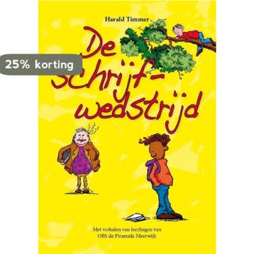 De schrijfwedstrijd 9789491370090 Harald Timmer, Verzenden, Harald Timmer