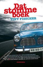 Dat stomme boek 9789492844422 Tiny Fisscher, Verzenden, Zo goed als nieuw, Tiny Fisscher