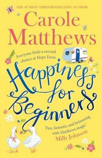 Happiness for Beginners 9780751572100 Carole Matthews, Verzenden, Carole Matthews