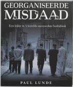 Georganiseerde misdaad / True crime 9789026929250 Paul Lunde, Verzenden, Gelezen, Paul Lunde