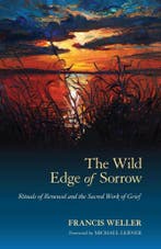 Wild Edge Of Sorrow 9781583949764 Francis Weller, Verzenden, Gelezen, Francis Weller