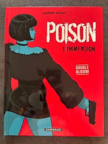 Poison T1 + dédicace - C - 1 Album - Eerste druk - 2006, Boeken, Nieuw