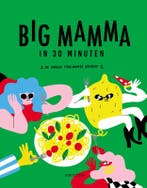Big Mamma In 30 Minuten 9789461432957 Big Mamma, Verzenden, Nieuw, Big Mamma