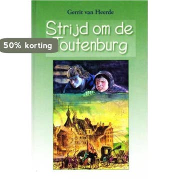 STRIJD OM DE TOUTENBURG 9789061403609 VAN HEERDE, Verzenden, Gelezen, VAN HEERDE