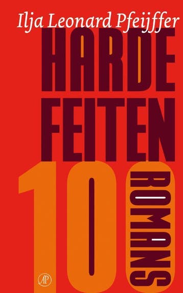 Harde feiten 9789029571456 Ilja Leonard Pfeijffer, Boeken, Verzenden, Gelezen, Ilja Leonard Pfeijffer