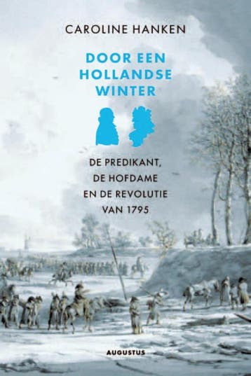 Door een Hollandse winter 9789045701479 Caroline Hanken, Verzenden, Caroline Hanken