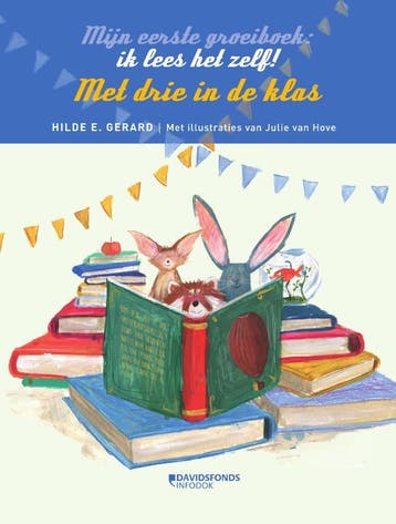 Met drie in de klas / Mijn eerste groeiboek 9789002272295, Boeken, Verzenden, Zo goed als nieuw, Hilde E. Gerard