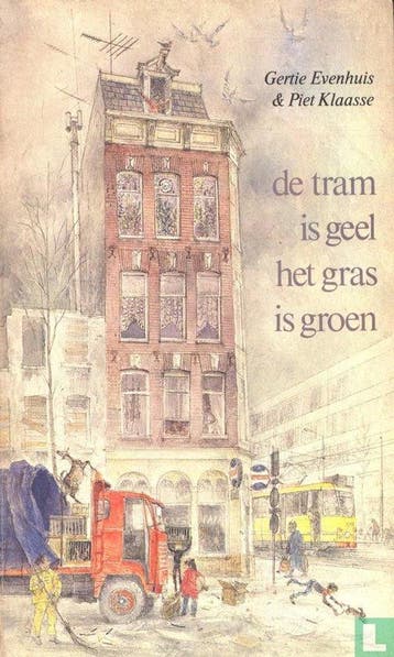 Tram is geel het gras is groen - Evenhuis, Boeken, Verzenden, Nieuw